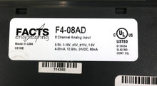 Load image into Gallery viewer, F4-08AD By Facts Engineering 24VDC 4-20MA 8-Channel Analog Input Module NSFP
