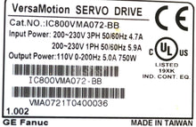 Carregar imagem no visualizador da galeria, IC800VMA072 By General Electric IC800VMA072-BB Versa Motion CB Servo Drive NSFP
