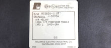Load image into Gallery viewer, 45C200A By Reliance Electric Local I/O Processor Module AutoMate
