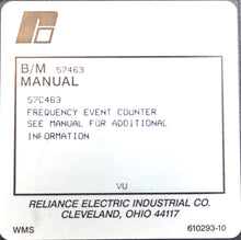 Load image into Gallery viewer, 57C463 By Reliance Electric Frequency Event Counter Module AutoMax
